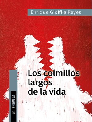 cover image of Los colmillos largos de la vida